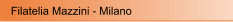Filatelia Mazzini - Milano