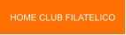 HOME CLUB FILATELICO