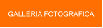 GALLERIA FOTOGRAFICA