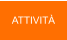 ATTIVITÀ