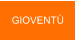GIOVENTÙ