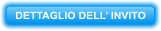 DETTAGLIO DELL’ INVITO