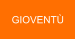 GIOVENTÙ