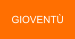 GIOVENTÙ